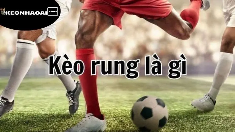 keo-rung-bong-da-la-gi-cach-hoat-dong