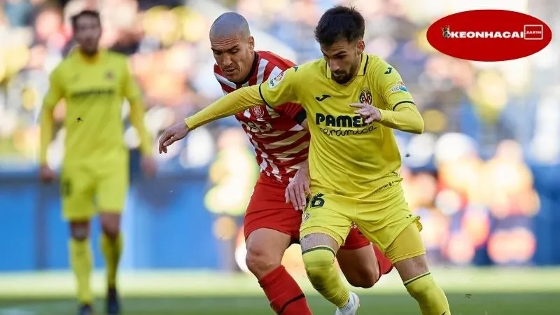 Thông tin lực lượng Villarreal vs Girona mới nhất